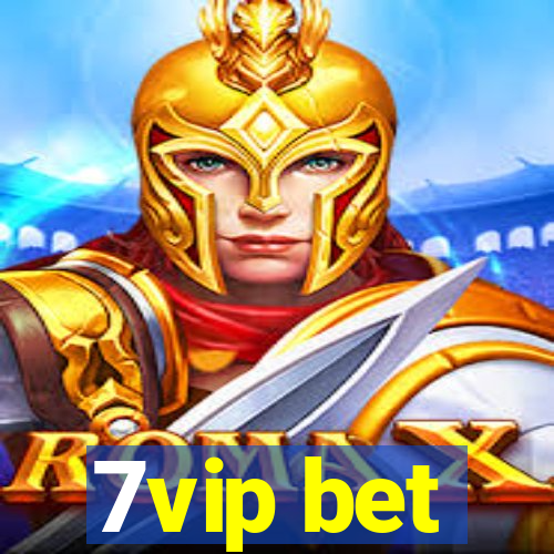 7vip bet